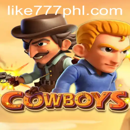 Explore the Exciting World of COWBOYS: A Unique Gaming Experience with LIKE777.COM