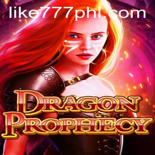 Unveiling the Mystical World of DragonProphecy: An Epic Gaming Experience with LIKE777.COM
