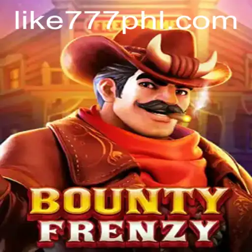 Exploring the Virtual Wild West: Dive into BountyFrenzy with LIKE777.COM