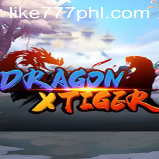 Unveiling DragonXTiger: A Dynamic Gaming Experience with LIKE777.COM