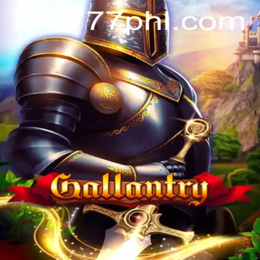 Explore the Adventurous World of Gallantry