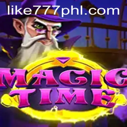 Exploring the Fantasy World of MagicTime and Its Connection with LIKE777.COM