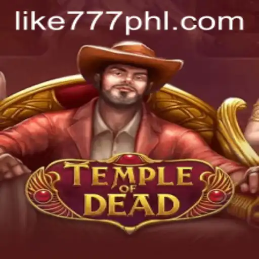 Explore the Thrilling World of TempleofDead and Discover LIKE777.COM